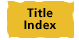 Title Index