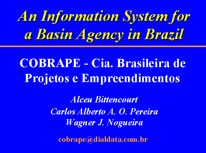An Information System for A Basin Agency in Brazil